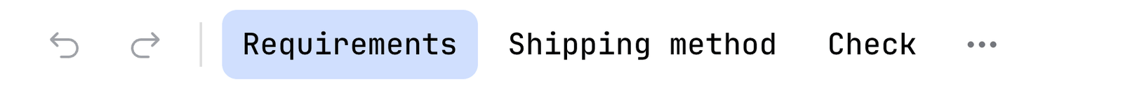 The left end of the toolbar of a decision file: undo and redo, then the buttons Requirements, Shipping method and Check, then the More button